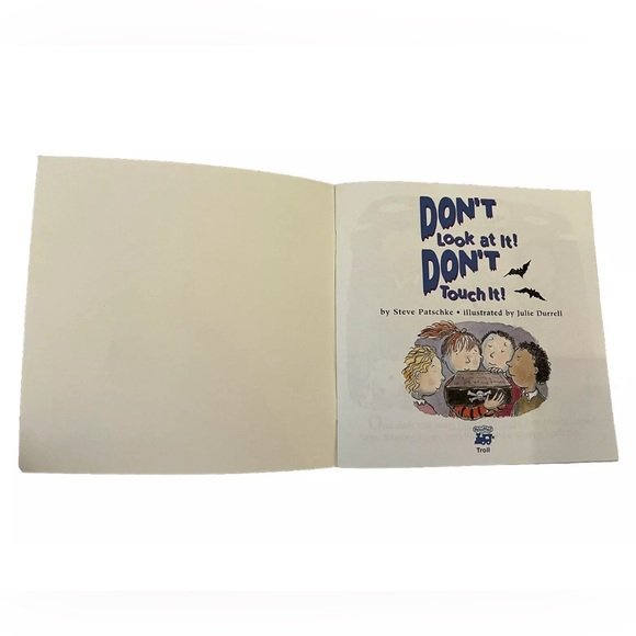 Dont Look At It! Don'T Touch It Steve Patschke Illustrated J Durrell 1996 1st Ed - Picture 4 of 6
